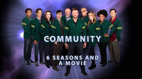 All 6 Seasons of Community (and a Movie) Are。